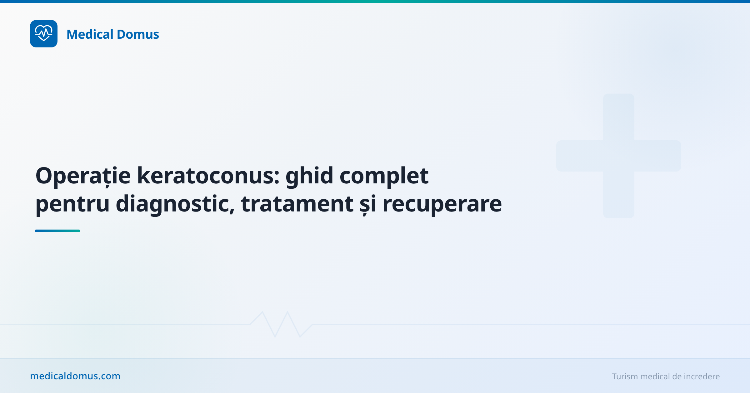 Operație keratoconus: ghid complet pentru diagnostic, tratament și recuperare