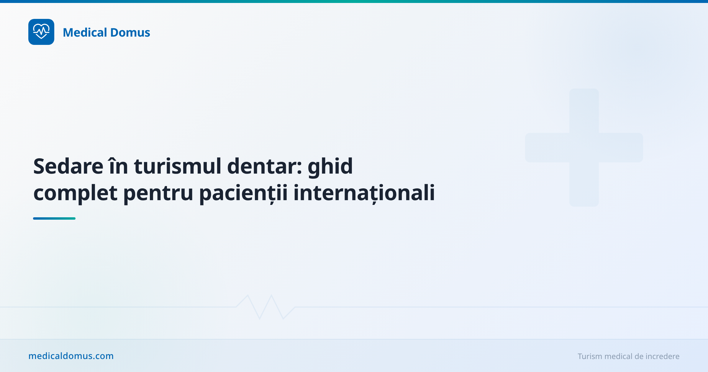 Sedare în turismul dentar: ghid complet pentru pacienții internaționali